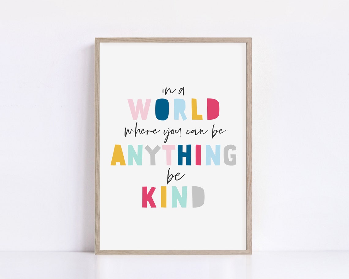 In a World Where You Can Be Anything Be Kind Colorful Kids Poster - Image 2