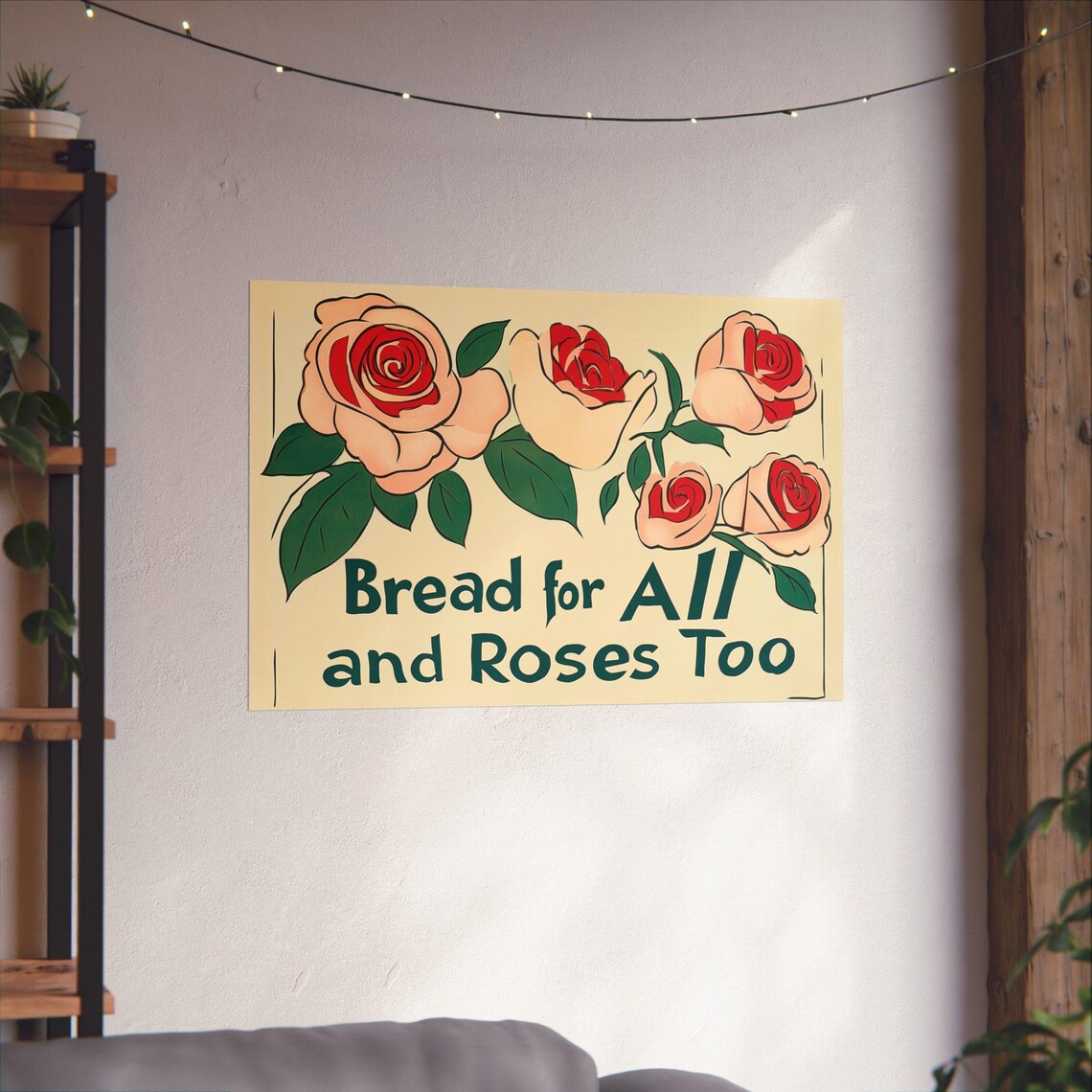Bread For All and Roses Too Poster Art Print - Image 3