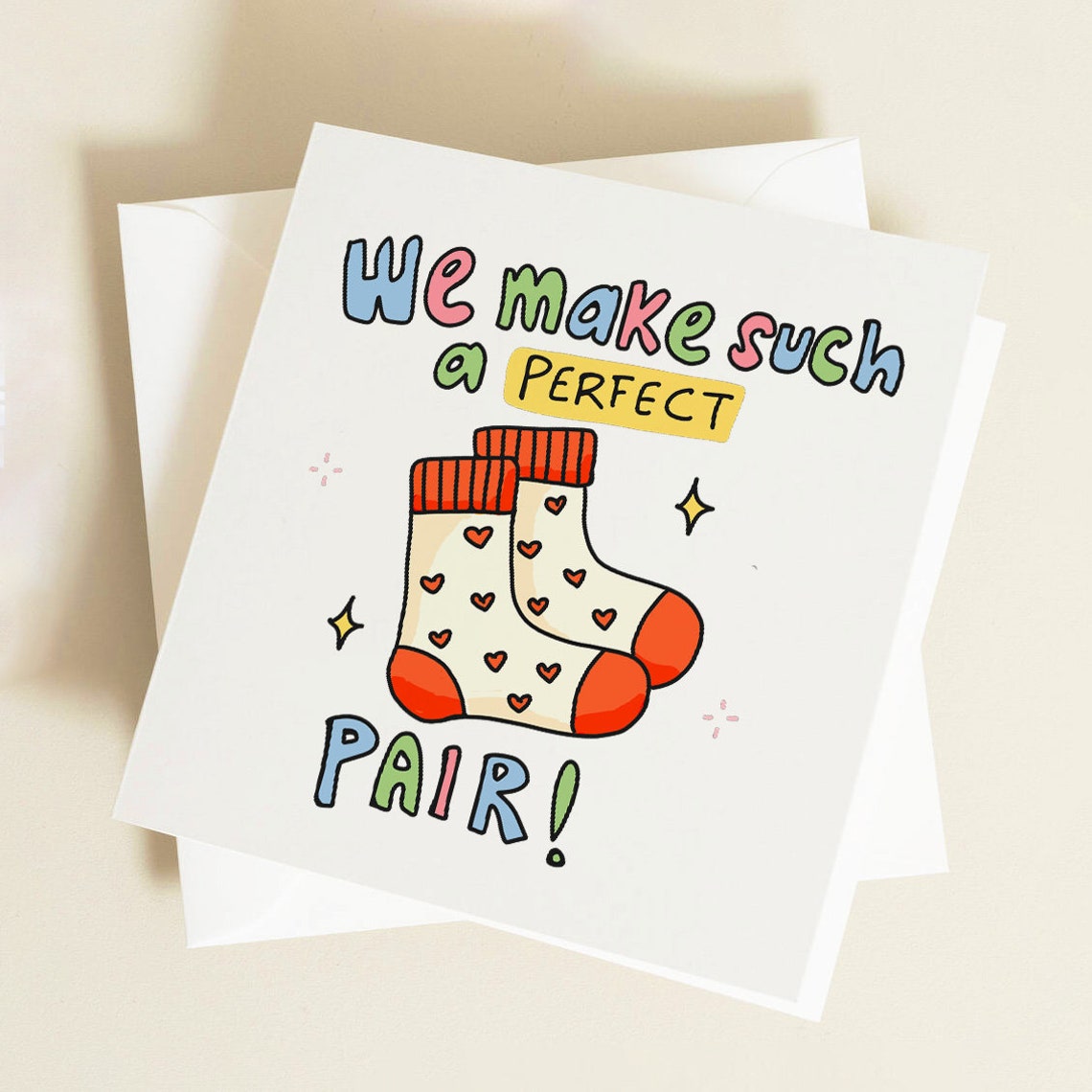 We Make Such A Perfect Pair Funny Couples Anniversary Card With Socks - Image 3