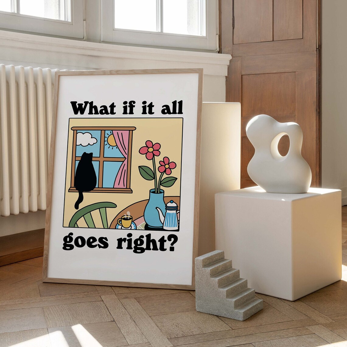 What If It All Goes Right Cat Quote Poster - Image 2