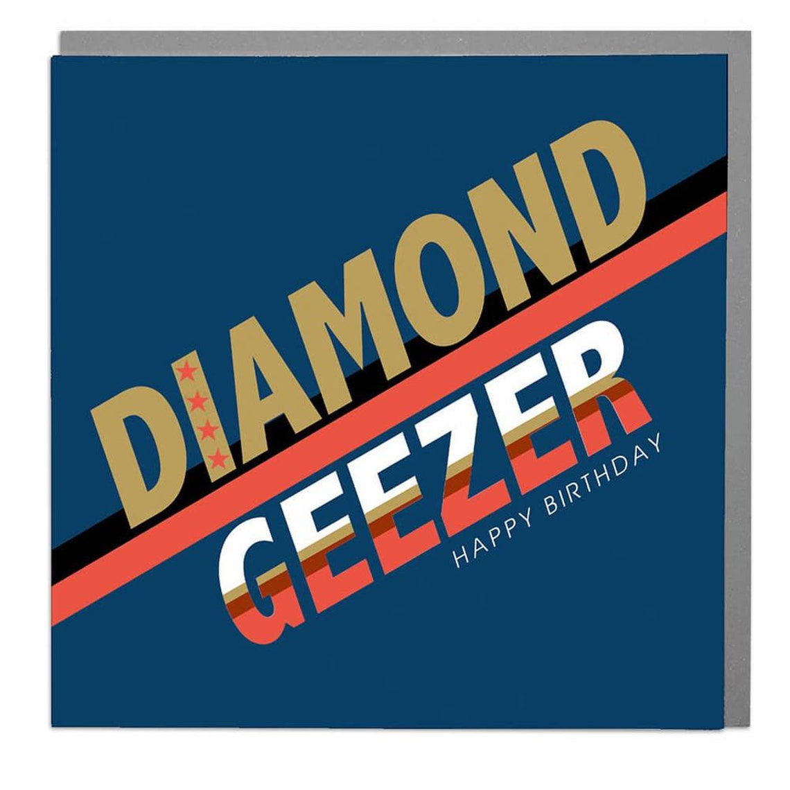 Diamond Geezer Birthday Card For Him