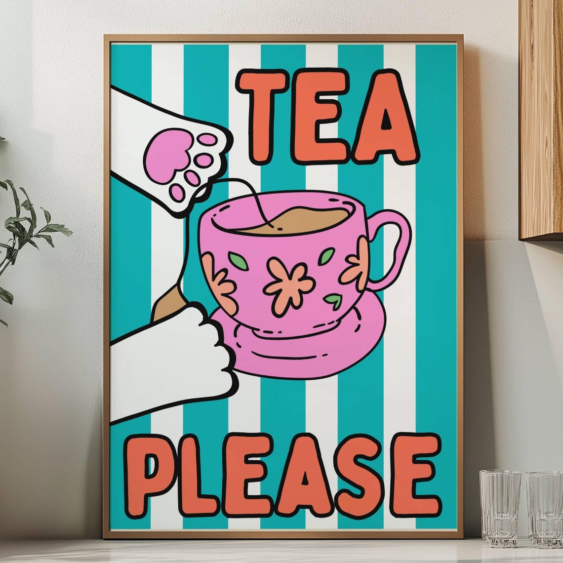 Tea Please Pink Teacup Cat Paws on Turquoise Striped Kitchen Poster