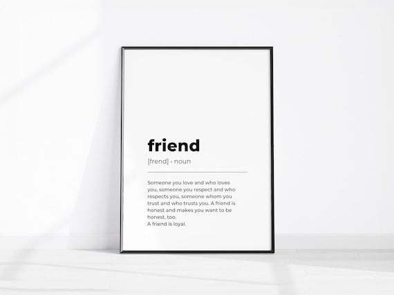 Friend Definition Noun Meaning Best Friend Gift Typography Poster