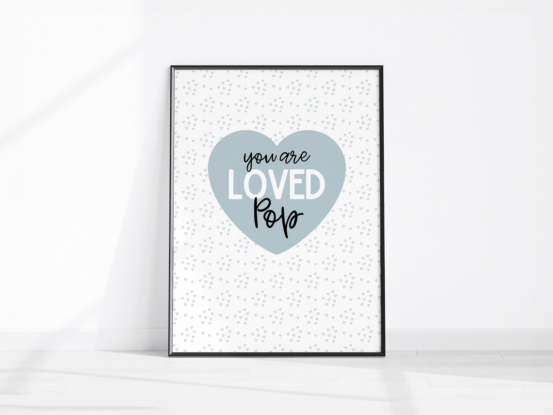 You Are Loved Pop Blue Heart Sweet Affirmation Family Gift Poster