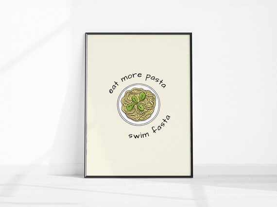 Eat More Pasta Swim Fasta Funny Spaghetti Pool Kitchen Quote Poster
