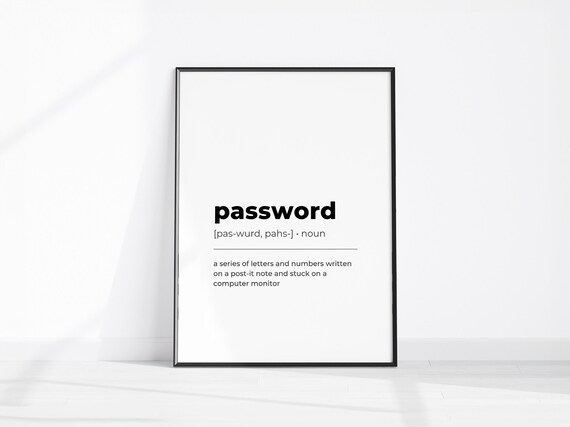 Funny Home Office Decor Password Definition Print Poster Cute Art Wall Fun Desk Sign