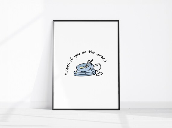 Kisses If You Do The Dishes Funny Couple Kitchen Quote Decor Print