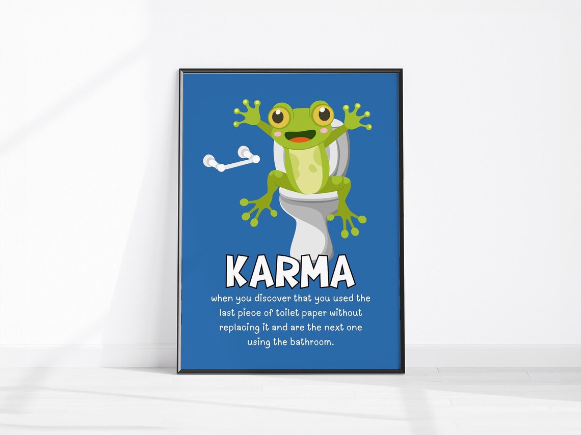 Karma Funny Empty Toilet Paper Cartoon Frog Bathroom Quote Wall Art