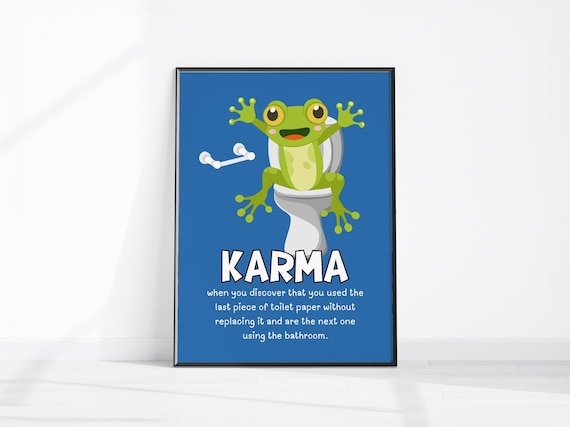 Cute Frog Funny Bathroom Decor Karma Toilet Wall Art Paper Sign Print Hilarious Wc Poster
