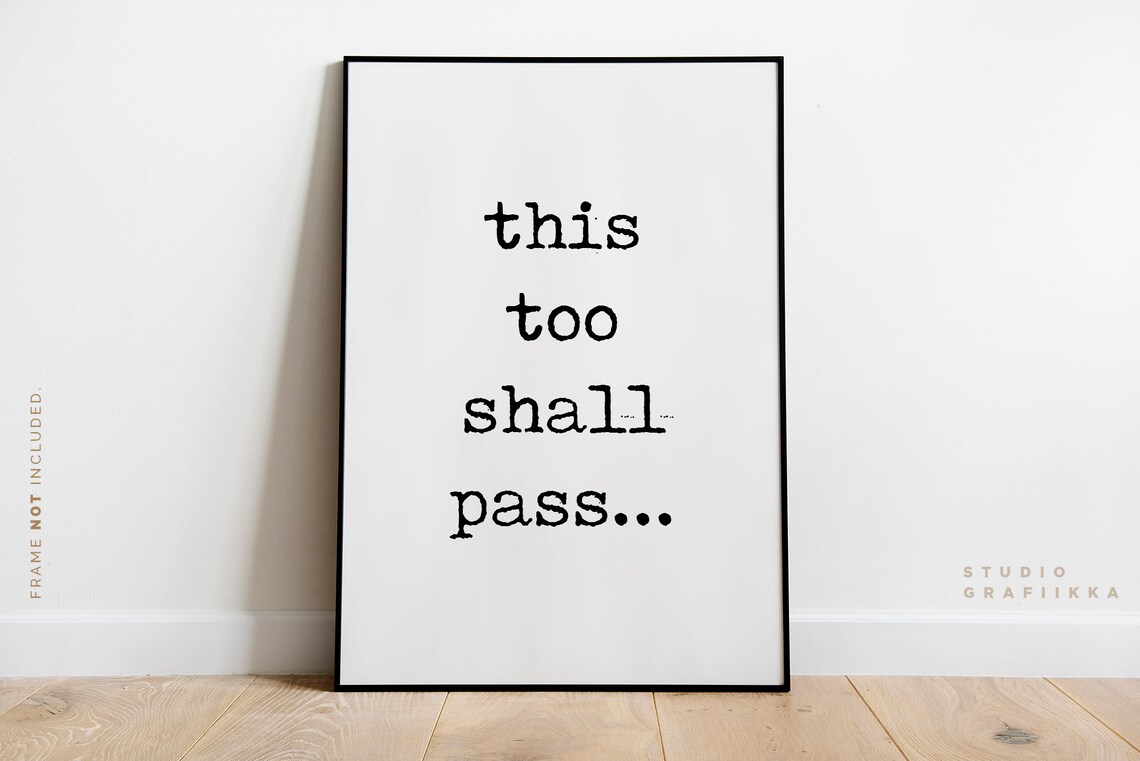 This Too Shall Pass Minimalist Typewriter Font Quote Art Print - Image 2
