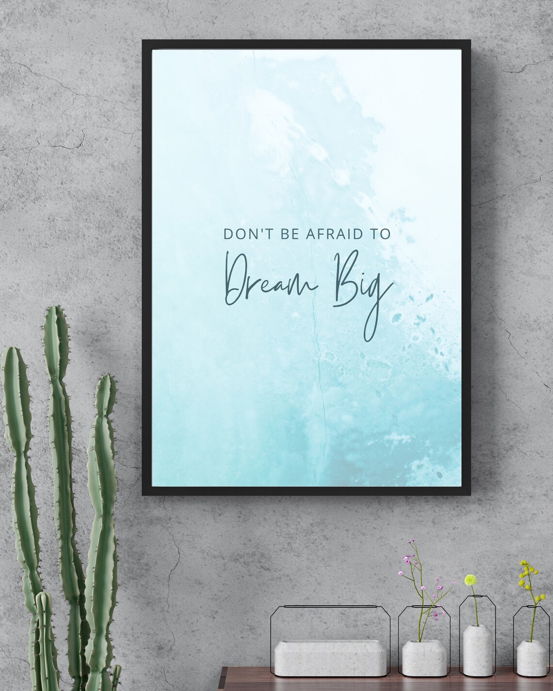 Dream Big Affirmation, Minimalist Poster