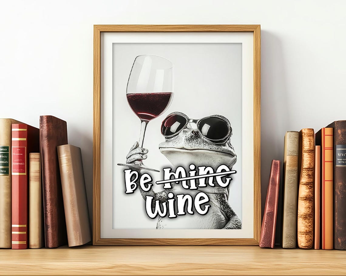 Frog With Sunglasses Holding Red Wine Glass Funny Be Wine Poster - Image 3