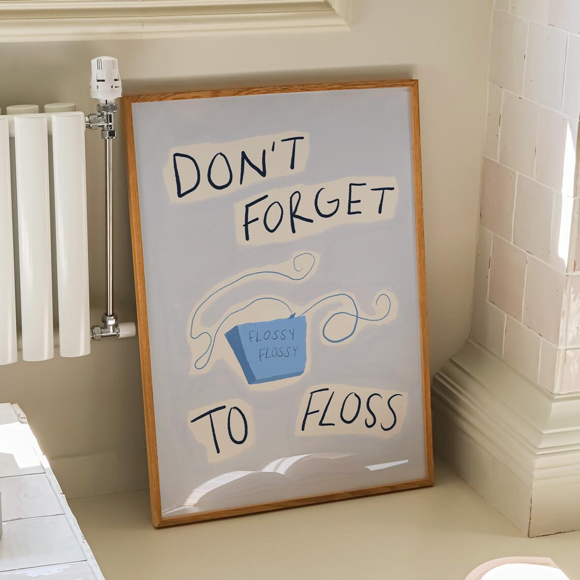 Don't Forget To Floss Blue Dental Floss Bathroom Funny Quote Poster