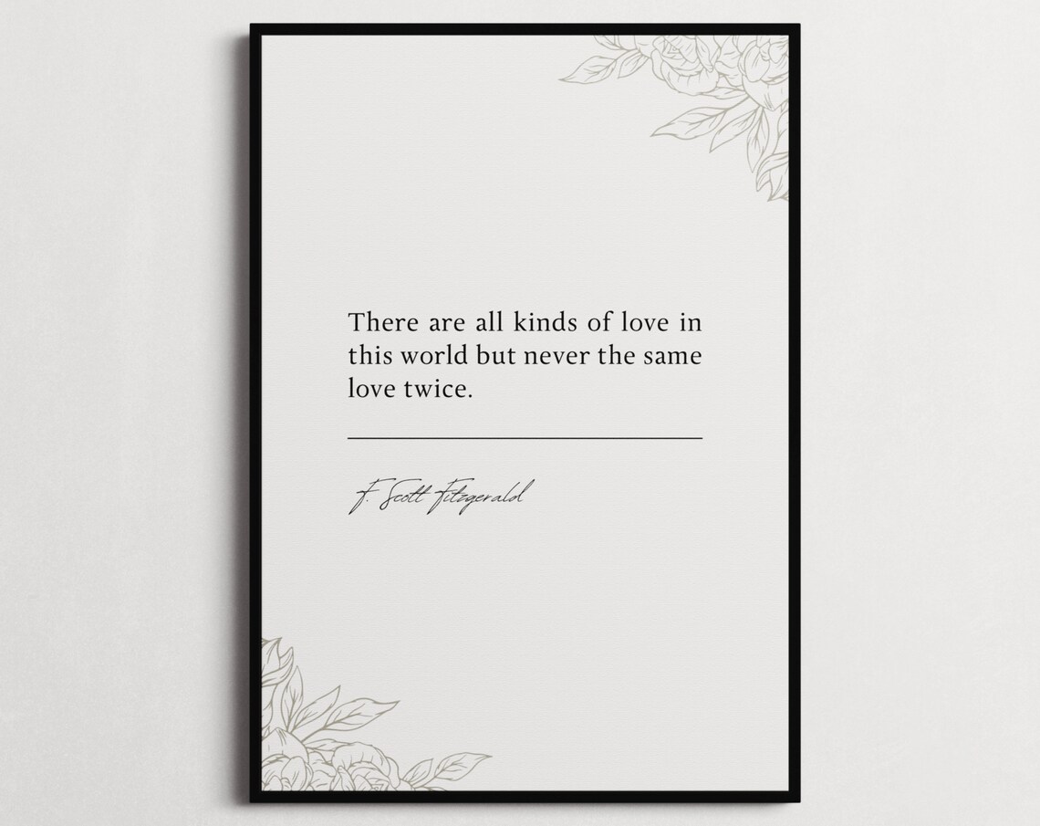 F. Scott Fitzgerald Never the Same Love Twice Quote - Image 5