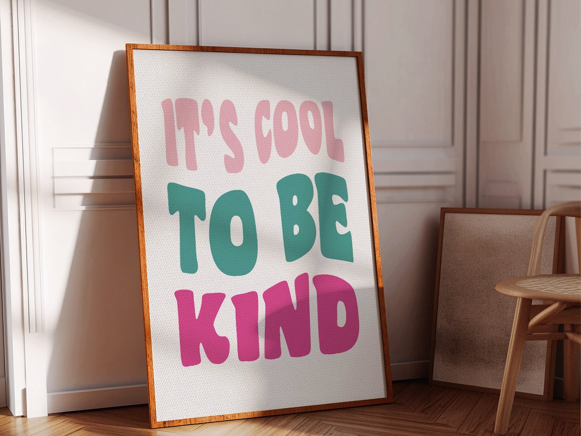 Its Cool To Be Kind Groovy Tricolor Retro Typography Wall Poster