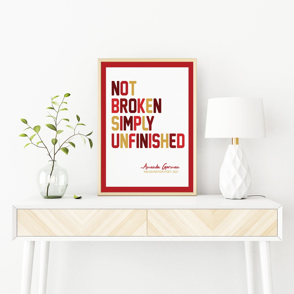 Not Broken Amanda Gorman The Hill You Climb Quote Print Teacher Appreciation Gift