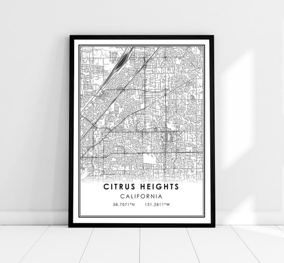 Citrus Heights Map Print Poster Canvas City