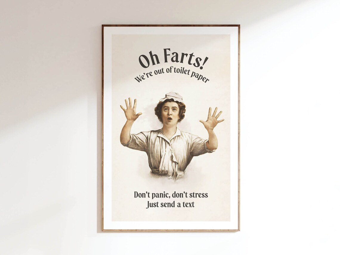 Oh Farts Out of Toilet Paper Funny Bathroom Poster Vintage Style