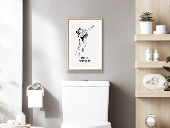 Roll With It Bathroom Print Funny Bathroom Wall Art Bathroom Poster Family Bathroom Humor Guest Bathroom Sign Amusing Family Gift
