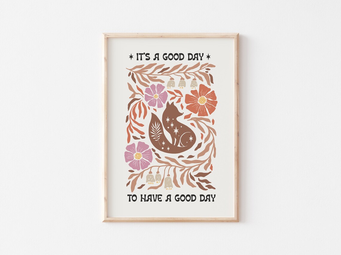 It's a Good Day to Have a Good Day Boho Fox Floral Quote Poster - Image 5