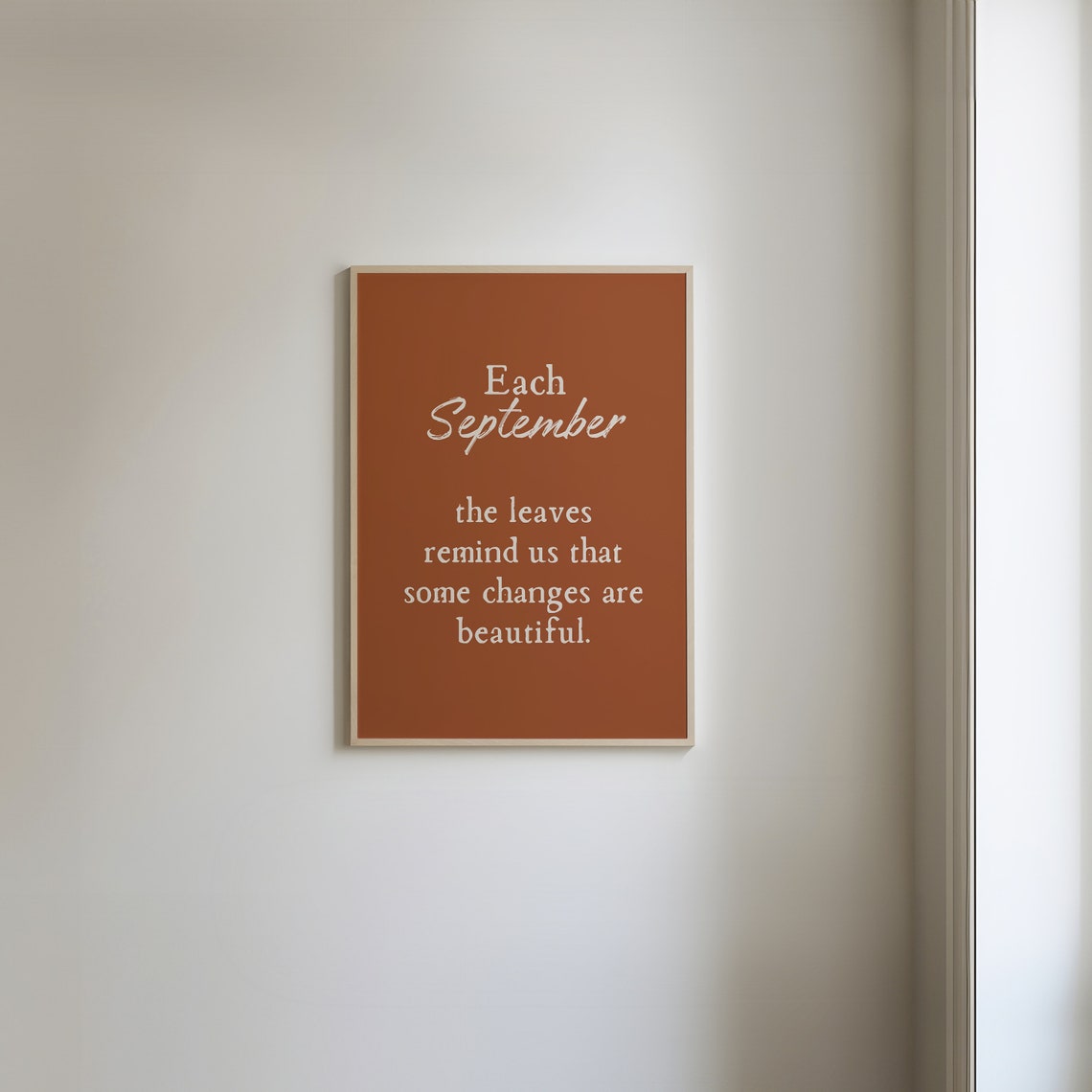 Each September Some Changes Are Beautiful Fall Leaves Quote Poster - Image 2