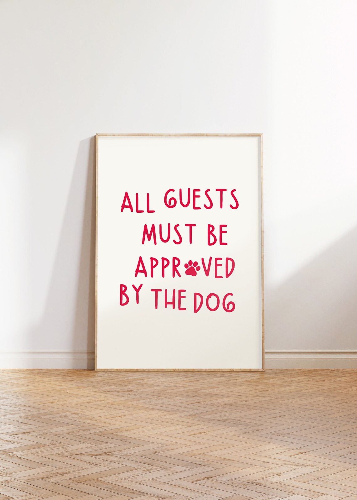 All Guests Must Be Approved By The Dog Funny Dog Print Dog Owner Gift Dog Lover Print Trendy Dog Poster Hand Drawn Dog Paw Prints - Image 3
