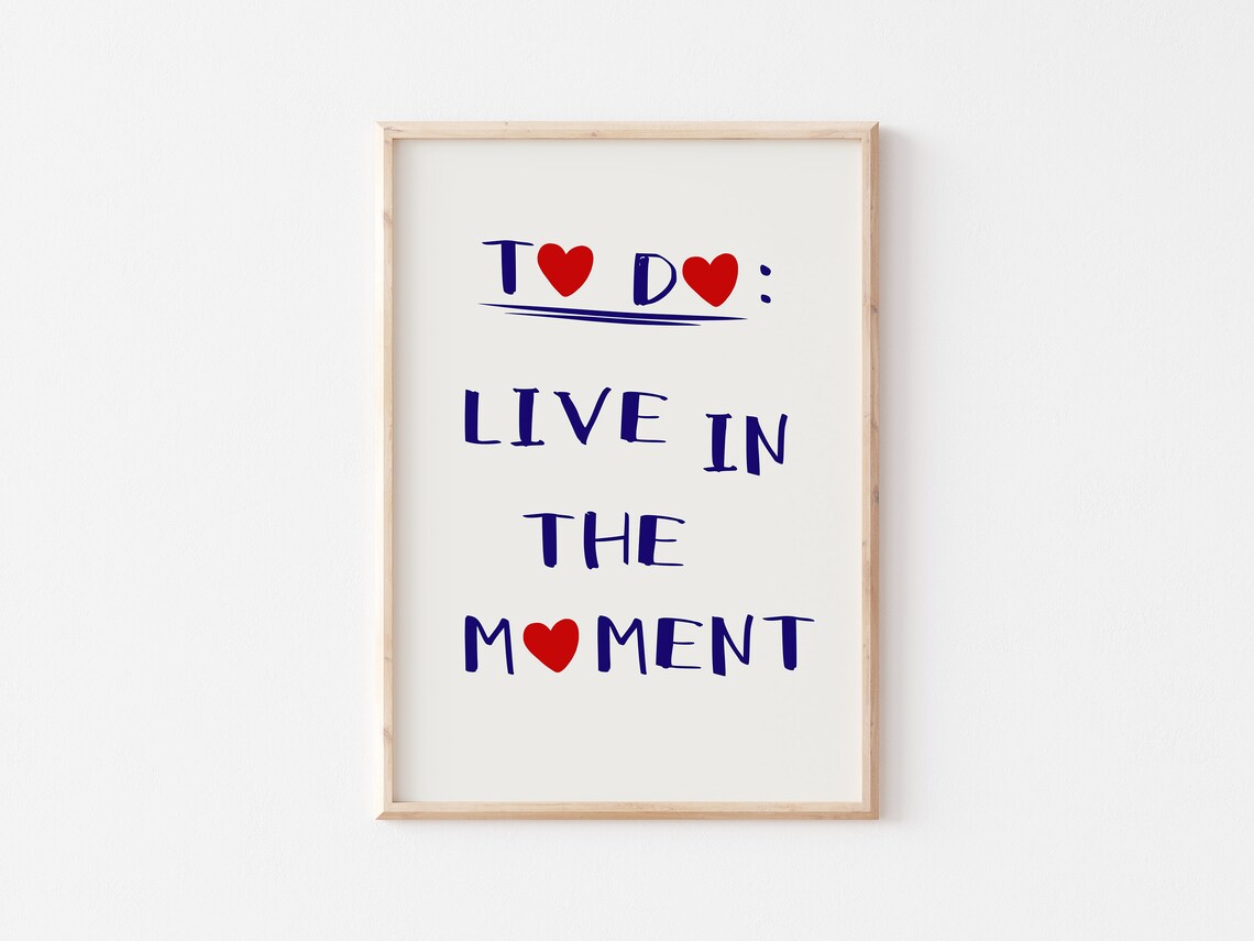 To Do Live In The Moment Little Hearts Typography Quote Print - Image 3