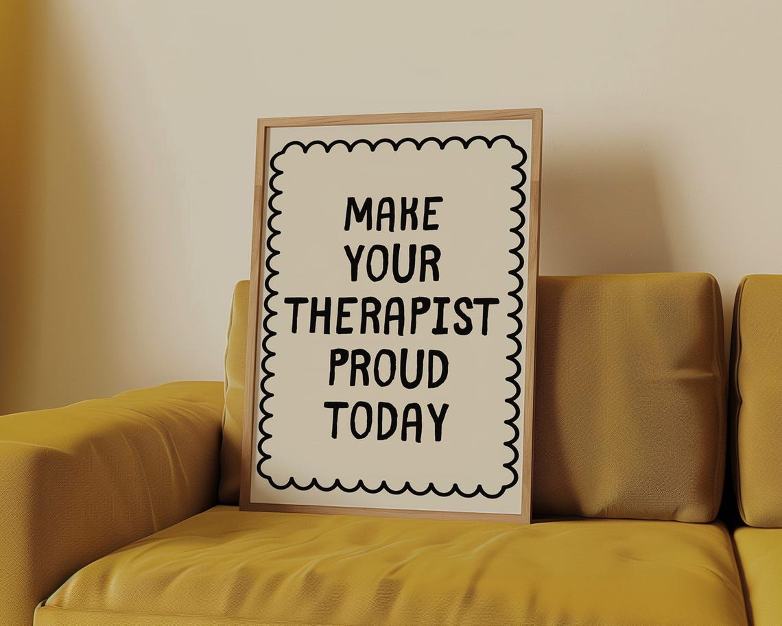Make Your Therapist Proud Today Funny Quote Typography Poster - Image 5