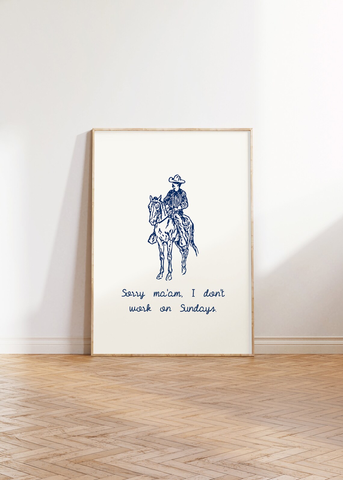 Sorry I Don't Work On Sundays Western Cowboy Art Print - Image 5