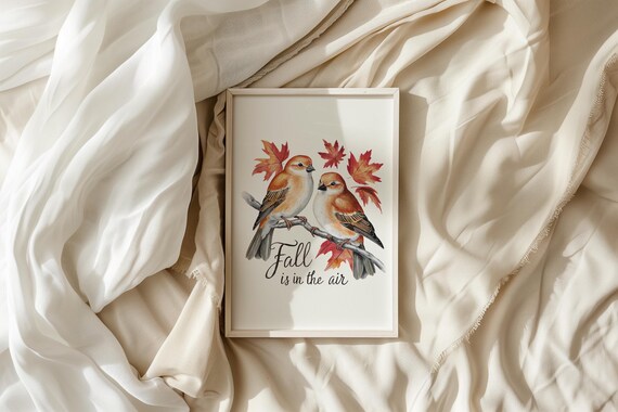 Fall Is In The Air Watercolor Birds and Maple Leaves Autumn Poster