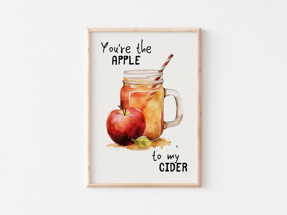 You're the Apple to My Cider Watercolor Autumn Kitchen Fall Poster - Image 3