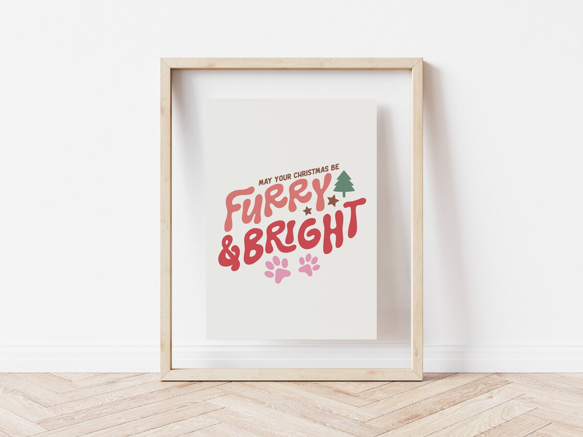 May Your Christmas Be Furry And Bright Dog Paw Typography Poster - Image 5