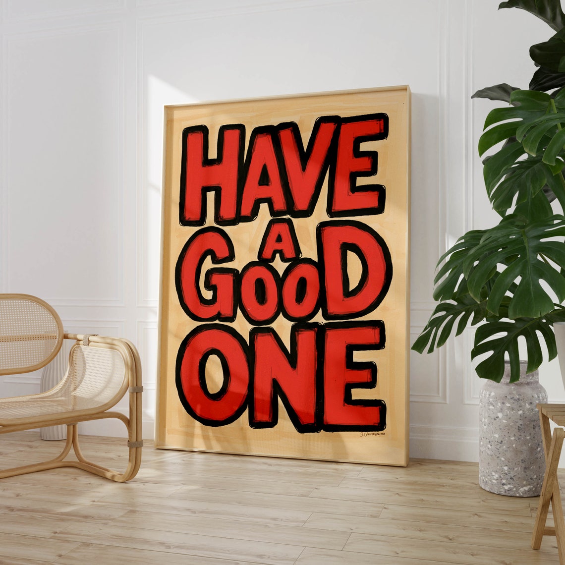 Have A Good One Bold Red Hand Lettered Typography Quote Poster - Image 2