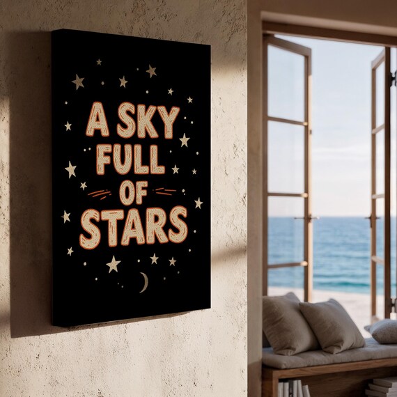 A Sky Full Of Stars Wall Art Inspirational Quote Canvas Print Motivational Starry Night Poster For Bedroom Living Room Office