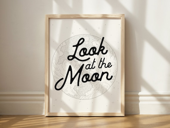 Look At The Moon Print Wall Decor Cottage Core Art Lover Celestial