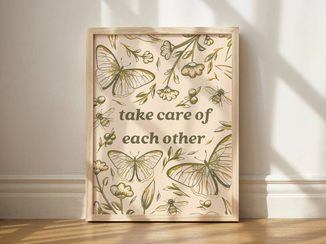 Take Care Of Each Other Botanical Quote Art Print