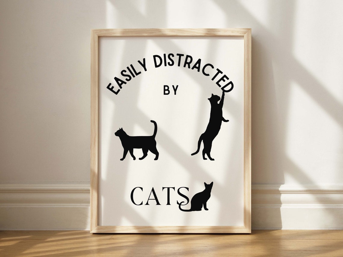 Easily Distracted By Cats Funny Black Cat Silhouette Lover Poster