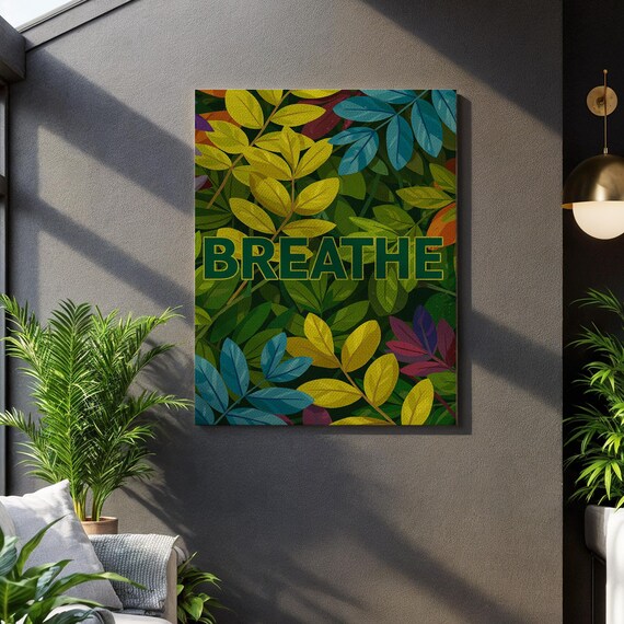 Breathe Botanical Display Inspirational Quote Statement Nature Framed Showcase Vibrant Leaf Motif Zen Home Gift Mindful Message Design