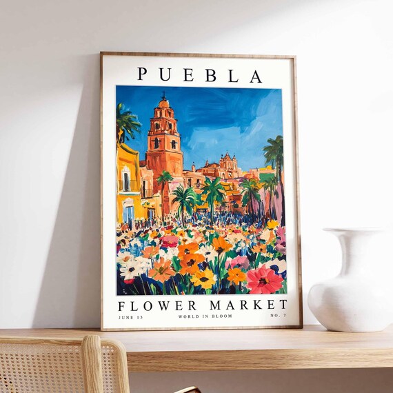 Puebla Flower Market Poster Pueblaprint Mexican Floral Wall Art Pueblafloral Decor Botanical Mexico Print Travel