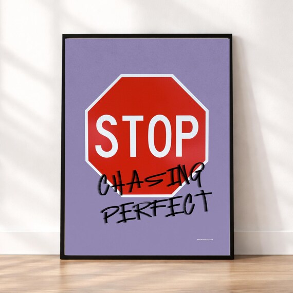 Stop Chasing Progress Print Purple Motivational Wall Art
