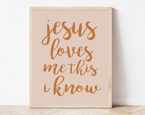 Jesus Loves Me This I Know Warm Terracotta Script Blush Poster