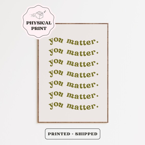 You Matter Retro Typography Poster Green Repeating Quote Artwork