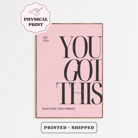Hey You You Got This Pink Typography Motivational Quote Poster