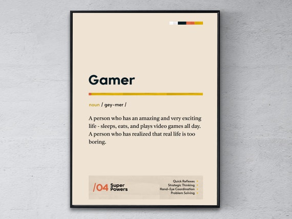 Gamer Definition Poster Funny Modern Office Gift Videogame Enthusiast Coworker Wall Art Player Graduation Print