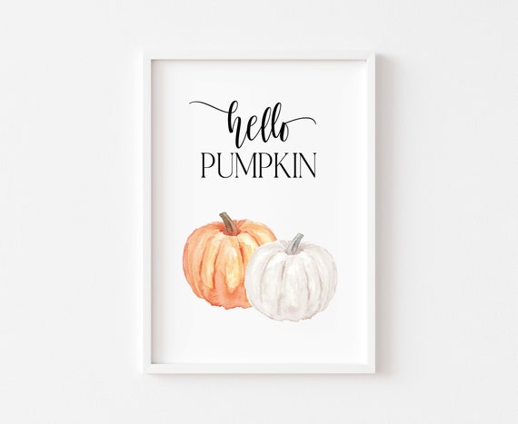 Hello Pumpkin Autumn Prints Seasonal Decor Halloween Fall Autumnal Sign