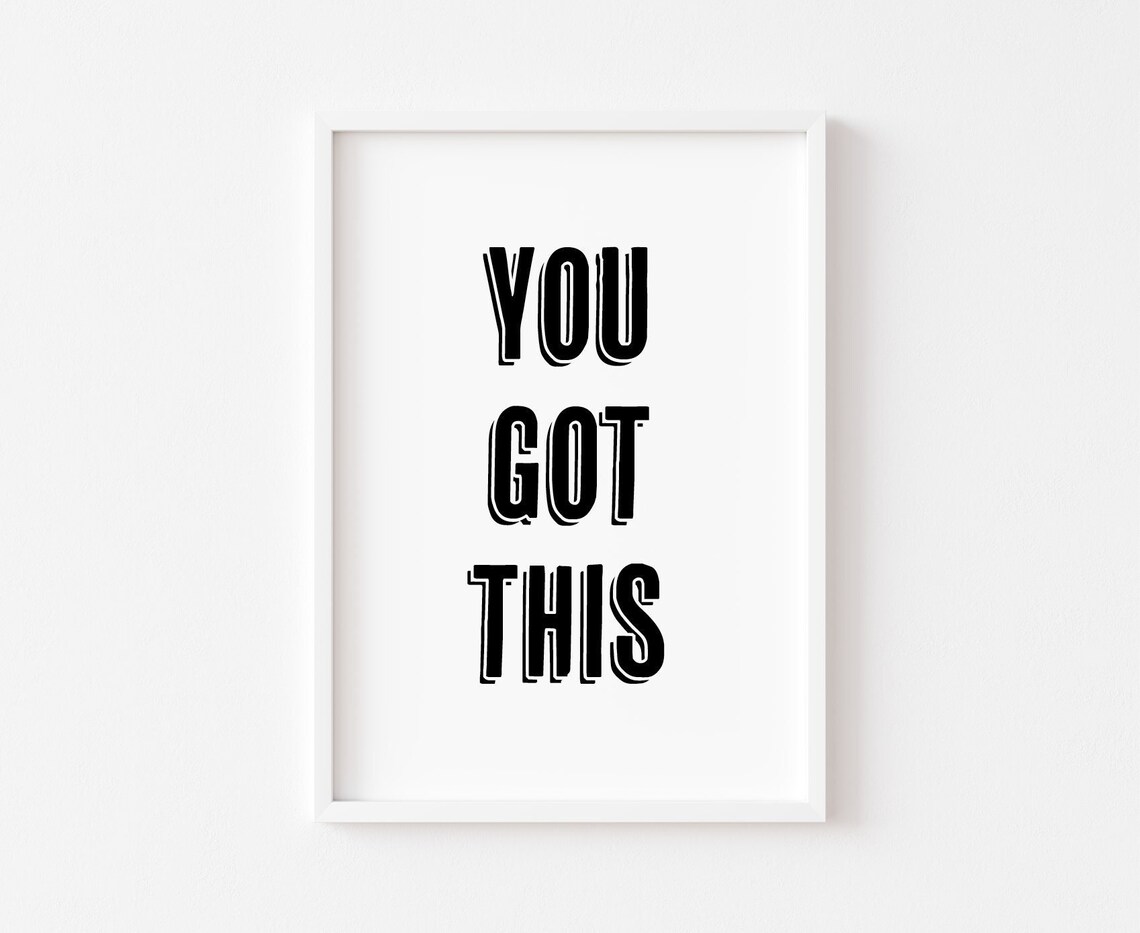 Home Prints Bedroom Wall Art You Got This Inspirational Quote