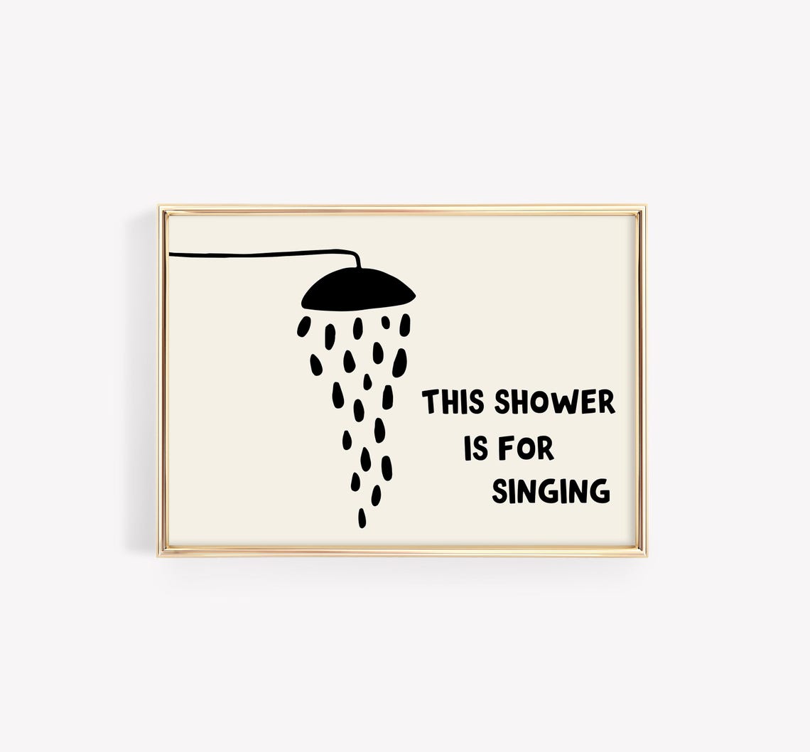 This Shower Is For Singing Minimalist Black Bathroom Quote Poster - Image 3