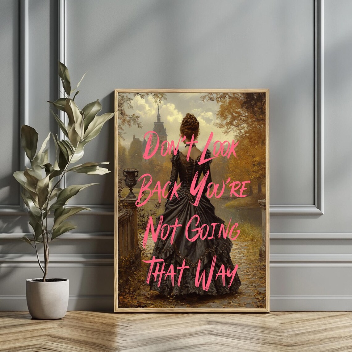 Don't Look Back You're Not Going That Way Victorian Quote Poster - Image 2
