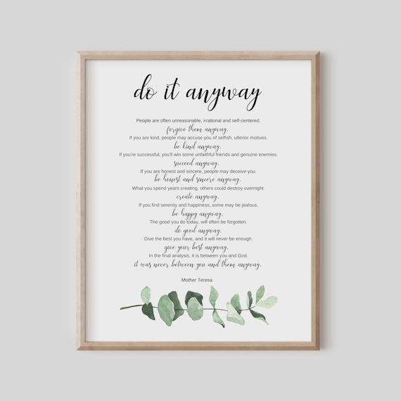 Do It Anyway Mother Teresa Quote Motivational Poster Inspirational Wall Art Graduation Gift Minimalist Typography Print Counselor