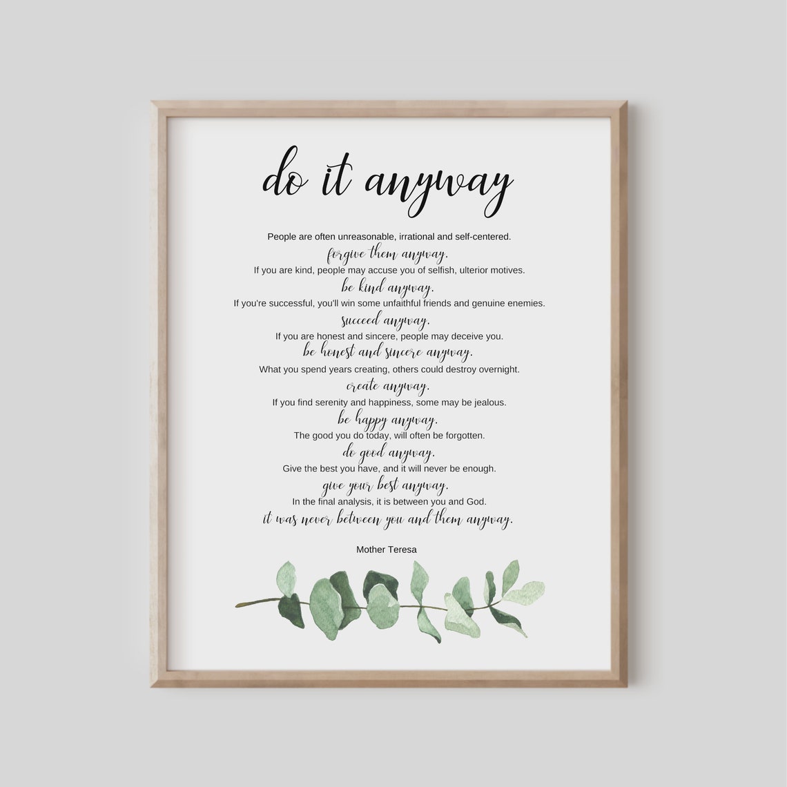 Do It Anyway Mother Teresa Quote Inspirational Kindness Wall Poster